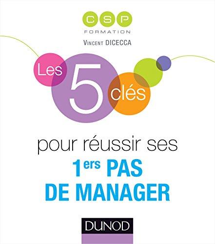 Les 5 clés pour réussir ses 1ers pas de manager