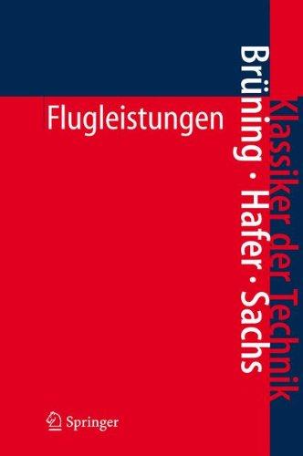 Flugleistungen: Grundlagen, Flugzustände, Flugabschnitte Aufgaben und Lösungen