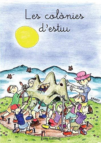 10. Les colònies d'estiu (mudes medials, x, sc, l·l, altres) (Primeres Planes, Band 10)