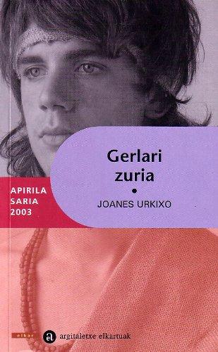 Gerlari zuria (Apirila, Band 8)