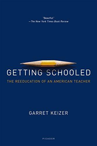 Getting Schooled: The Reeducation of an American Teacher