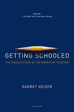 Getting Schooled: The Reeducation of an American Teacher