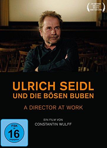 Ulrich Seidl und die Bösen Buben