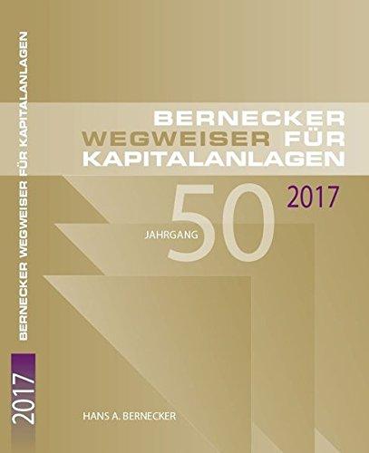 Wegweiser für Kapitalanlagen 2017