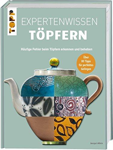 Expertenwissen Töpfern: Häufige Fehler beim Töpfern erkennen und beheben