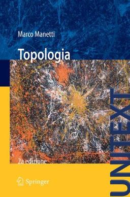 Topologia (UNITEXT, Band 78)