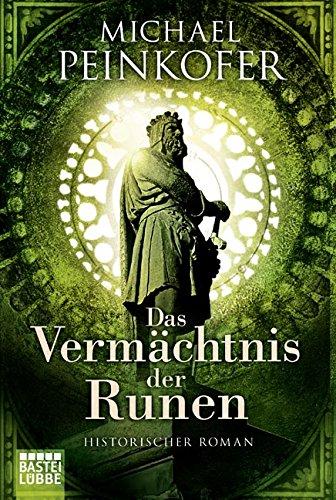 Das Vermächtnis der Runen: Historischer Roman (Klassiker. Historischer Roman. Bastei Lübbe Taschenbücher)