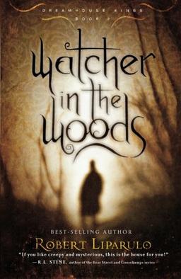 Watcher in the woods (Dreamhouse Kings, Band 2)