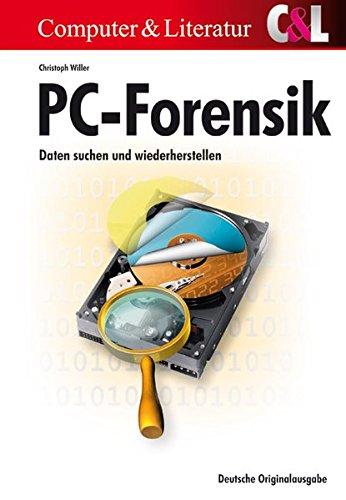 PC-Forensik: Daten suchen und wiederherstellen