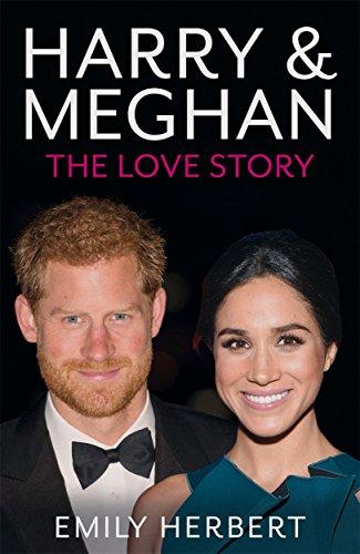 Harry and Meghan: The Love Story