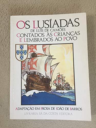 Os Lusíadas - Contados às Criancas e Lembrancas ao Povo