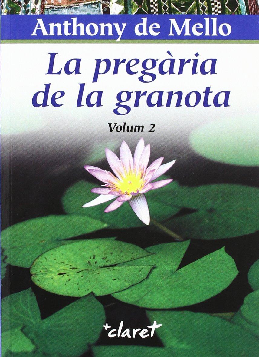 Pregaria de la Granota 2 (Els Daus, Band 101)