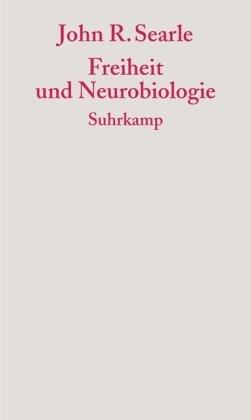 Freiheit und Neurobiologie