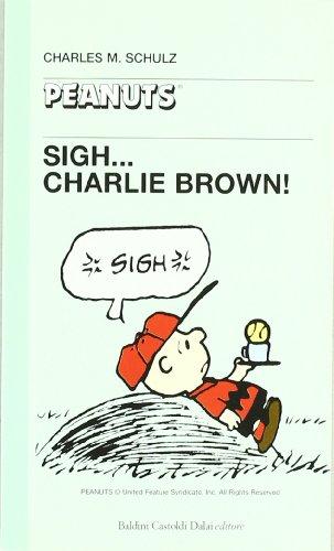 Sigh... Charlie Brown!