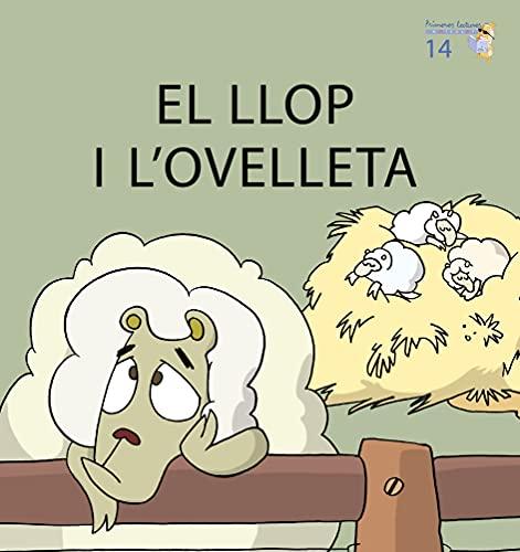 El llop i l'ovelleta (Primeres Lectures de Micalet, Band 14)