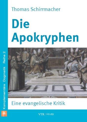 Die Apokryphen: Eine evangelische Kritik