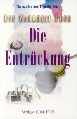 Die Wahrheit über... - Serie I: Die Wahrheit über Die Entrückung