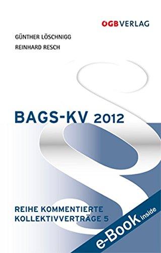 BAGS-KV 2012 (Kommentierte Kollektivvertäge)