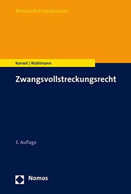 Zwangsvollstreckungsrecht (Nomosreferendariat)