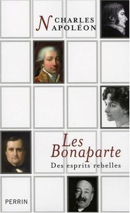 Les Bonaparte : des esprits rebelles