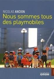 Nous sommes tous des playmobiles