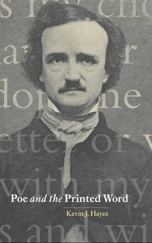 Poe and the Printed Word (Cambridge Studies in American Literature and Culture, Band 124)