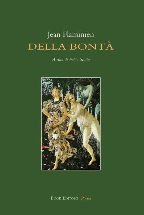 Della bontà. Testo francese a fronte (Serendip)