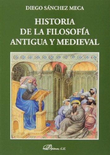 Historia de la filosofía antigua y medieval (Colección Textos de Filosofía)