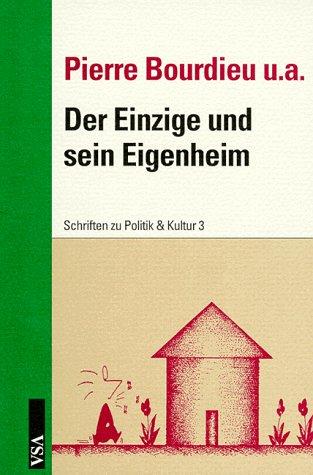 Der Einzige und sein Eigenheim