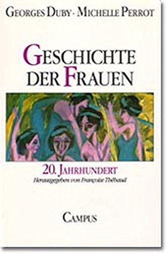 Geschichte der Frauen: Band 5: 20. Jahrhundert