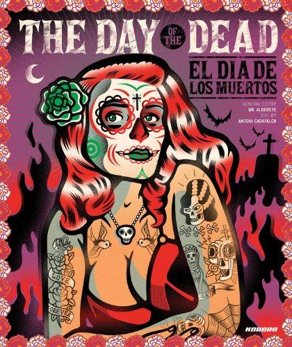 The Day of the Dead/El Dia de Los Muertos