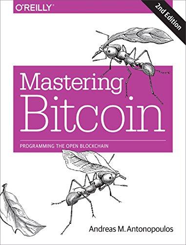 Mastering Bitcoin: Unlocking Digital Cryptocurrencies