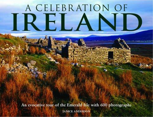 Celebration of Ireland: An Evocative Tour of the Emerald Isle