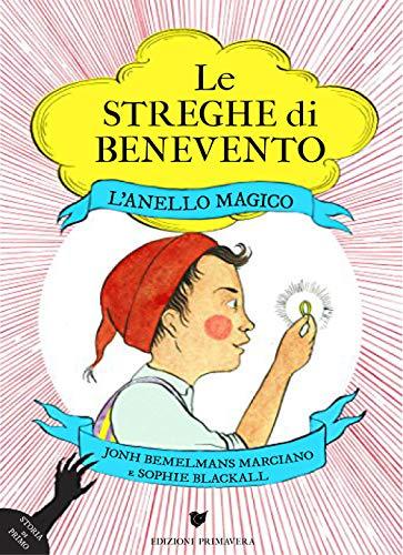 L'anello magico. Le streghe di Benevento