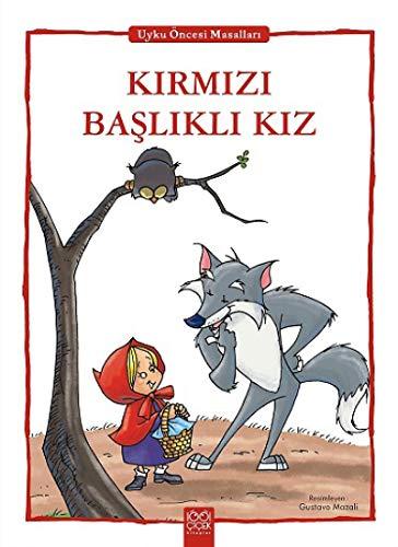 Kırmızı Başlıklı Kız - Uyku Öncesi Masalları Serisi