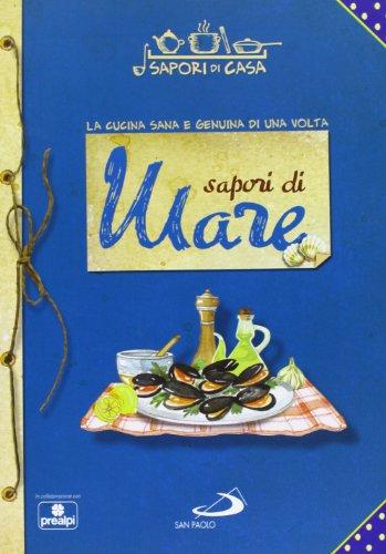 Sapori di mare. Sapori di casa