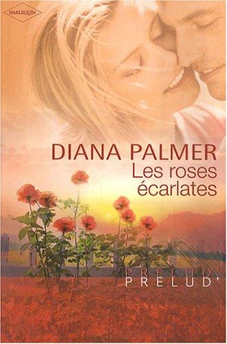 Les roses écarlates