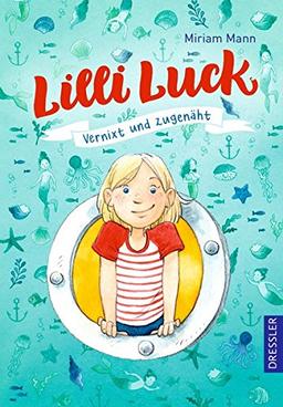 Lilli Luck: Vernixt und zugenäht