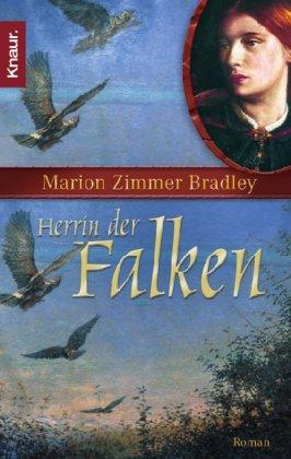 Herrin der Falken: Ein Darkover-Roman