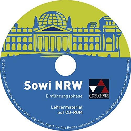 Sowi NRW / Lehrermaterial: Unterrichtswerk für Sozialwissenschaften / CD-ROM zu Sowi NRW Einführungsphase