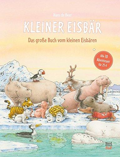 Das große Buch vom Kleinen Eisbären (Der kleiner Eisbär)