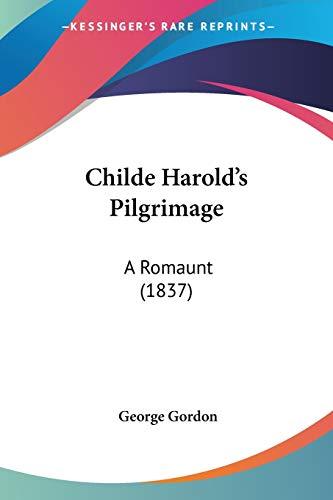 Childe Harold's Pilgrimage: A Romaunt (1837)