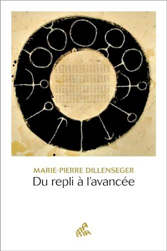 Du repli à l’avancée: Postures et transformations