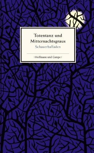 Totentanz und Mitternachtsgraus: Schauerballaden