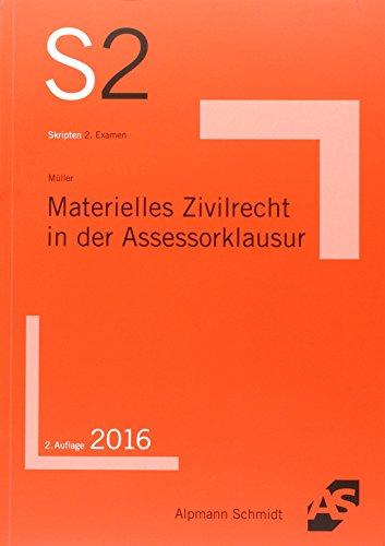 Materielles Zivilrecht in der Assessorklausur: 2016