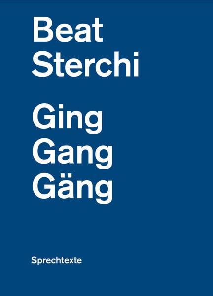 Ging Gang Gäng: Sprechtexte (edition spoken script pocket)