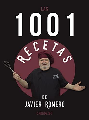 Las 1001 recetas de Javier Romero (Libros singulares)