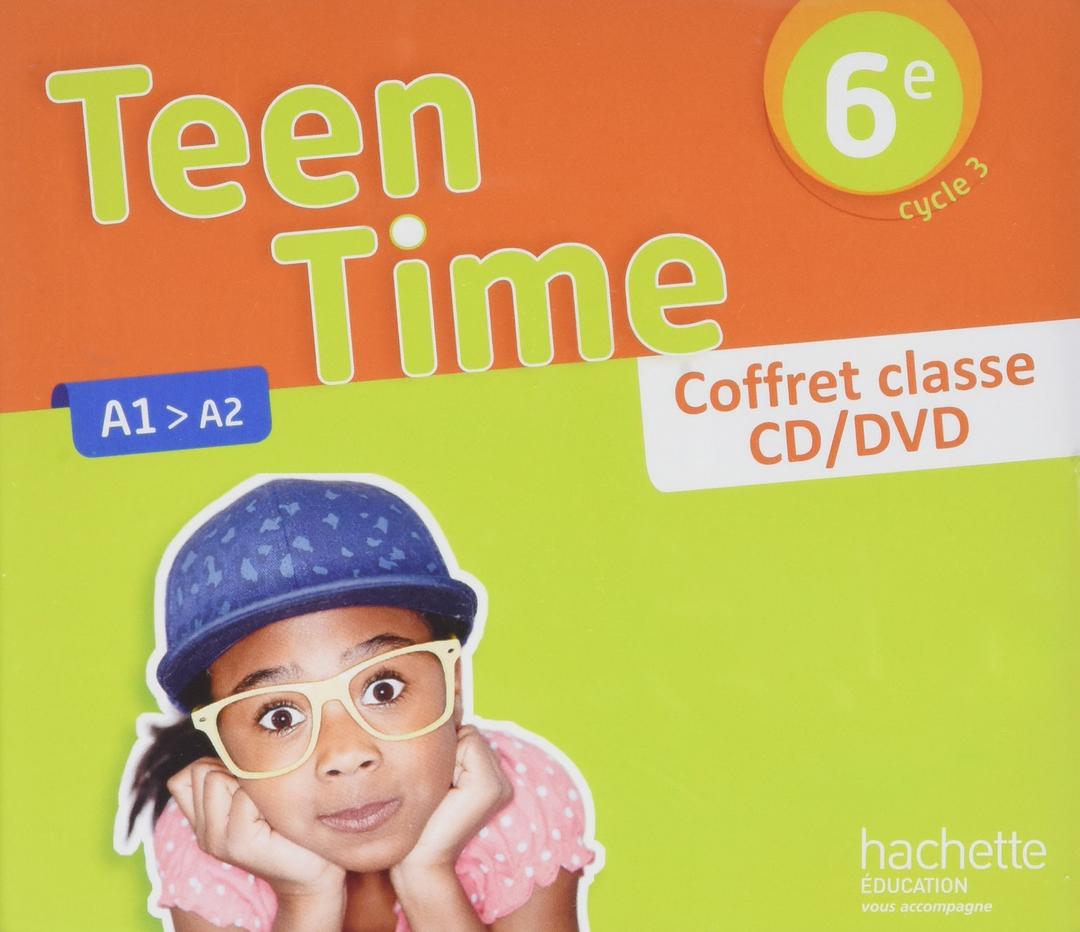 Teen Time anglais cycle 3 / 6e - éd. 2017