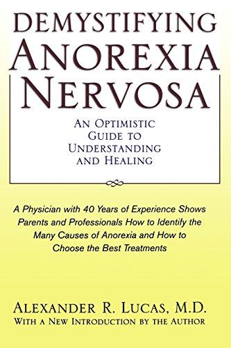 Demystifying Anorexia Nervosa: An Optimistic Guide to Understanding and Healing (Developmental Perspectives on Psychotraumatology) (Developmental Perspectives in Psychiatry)