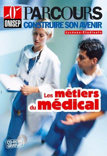 Les métiers du médical